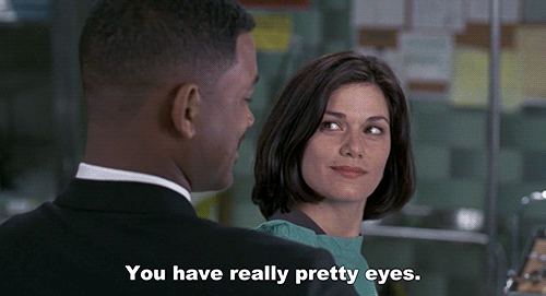 you have pretty eyes 