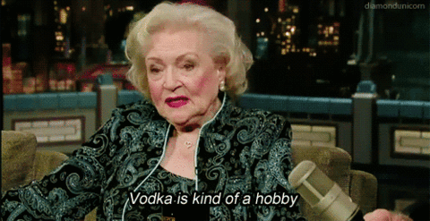 Betty White thinks vodka is a hobby
