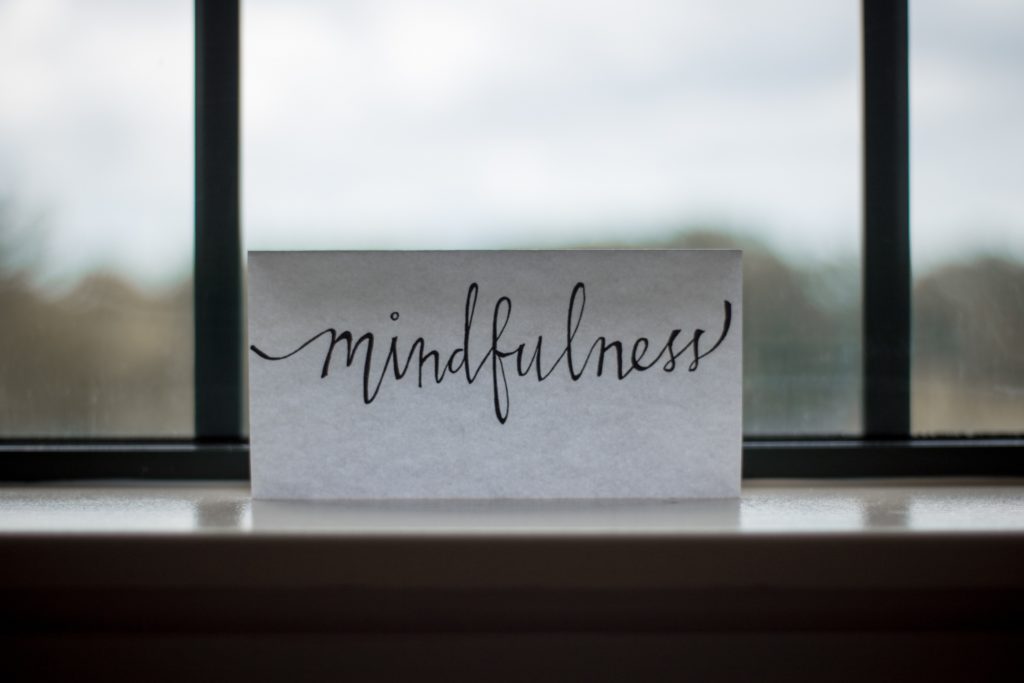 mindfulness written on window sill