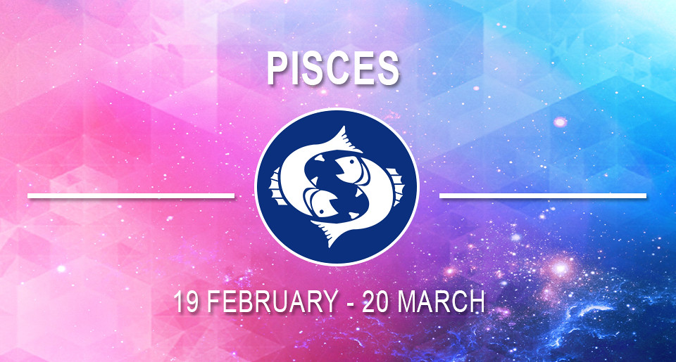 Pisces 19 February-20 March