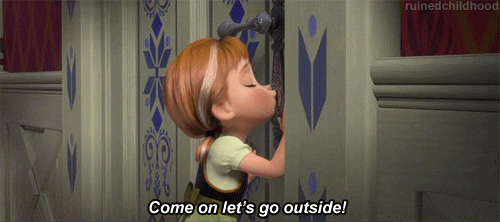 Anna from frozen saying lets go outside