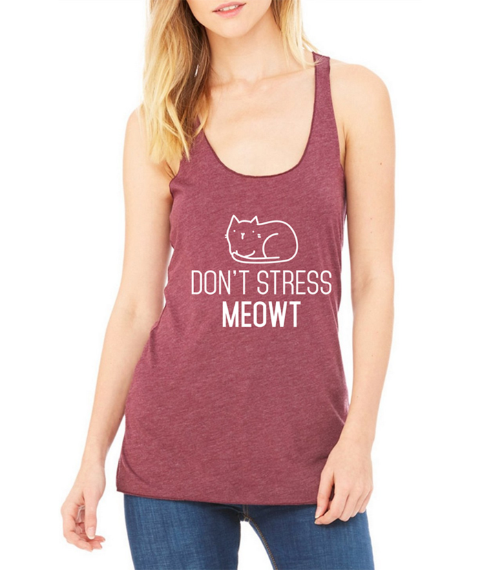 don't stress meowt t-shirt