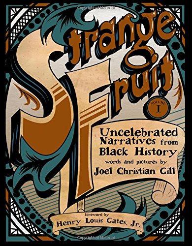 graphic novel cover of Strange Fruit, Volume 1 by Joel Christian Gill